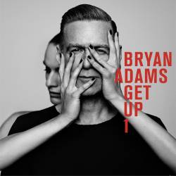 Bryan Adams : Get Up!